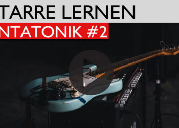 Gitarre lernen -PENTATONIK #2