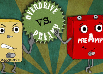 Overdrive vs. PreAmp